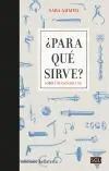 ¿ para que Sirve ?