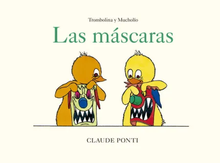 Trombolina y Mucholío: las Máscaras