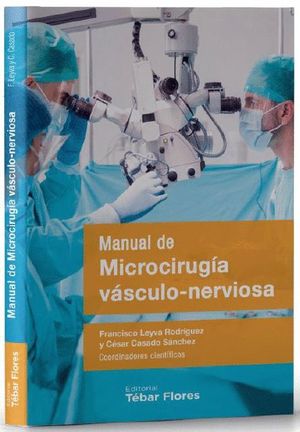MANUAL DE MICROCIRUGÍA VÁSCULO-NERVIOSA