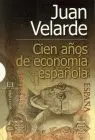 Cien Años de Economia Española