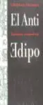 Anti-Edipo, el. Capitalismo y Esquizofrenia