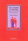 De la Familia Al Individuo
