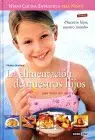 Alimentacion de nuestros Hijos para Crecer con Salud y Vitalidad