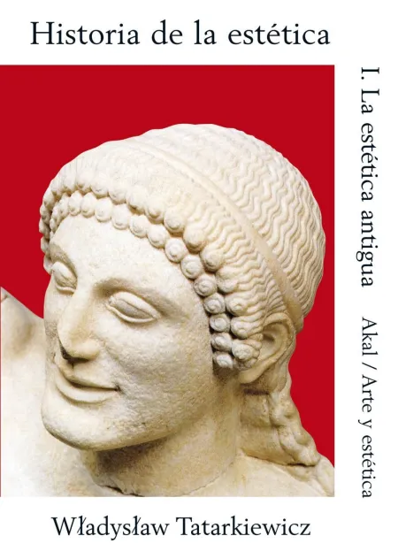 Historia de la Estetica 1. La Estetica Antigua