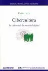Cibercultura. La Cultura de la Sociedad Digital