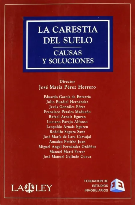 Carestia del Suelo, la. Causas y Soluciones
