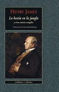 La Bestia en la Jungla y Otros Cuentos Escogidos