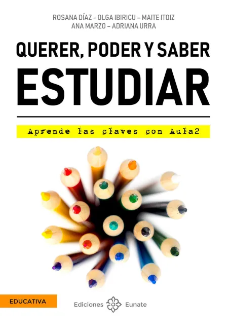 Querer, Poder y Saber Estudiar. Aprende las Clave con Aula2