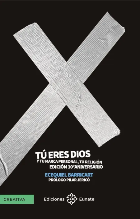Tú Eres Dios y tu Marca Personal, tú Religión