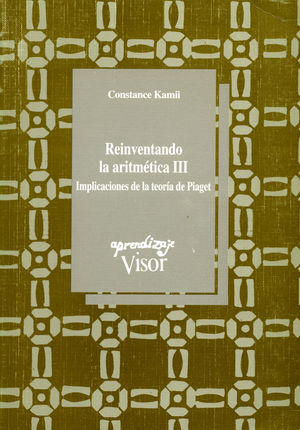 REINVENTANDO LA ARITMETICA III. IMPLICACIONES DE LA TEORIA DE PIA
