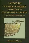Saga de Yngvar el Viajero y Otras Sagas Legendarias de Islandia, la