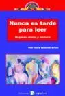 Nunca Es Tarde para Leer. Mujeres, Otoño y Lectura