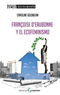 FRANCOISE D'EAUBONNE Y EL ECOFEMINISMO