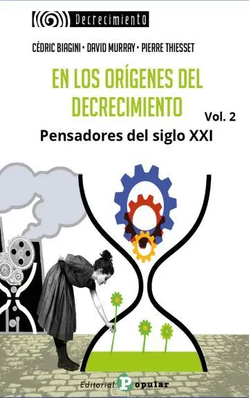 En los Origenes del Decrecimiento T. 2