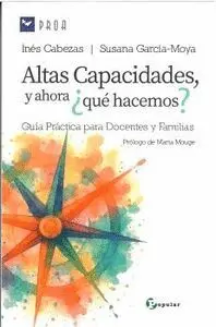 Altas Capacidades, y Ahora, que Hacemos?