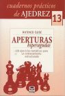 APERTURAS HIPERAGUDAS - CUADERNOS PRACTICOS DE AJEDREZ Nº 13