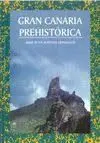 Gran Canaria Prehistorica
