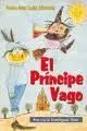 Principe Vago, el
