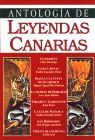 ANTOLOGIA DE LEYENDAS CANARIAS