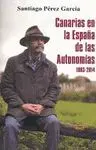 Canarias en la España de las Autonomias 1983-2014