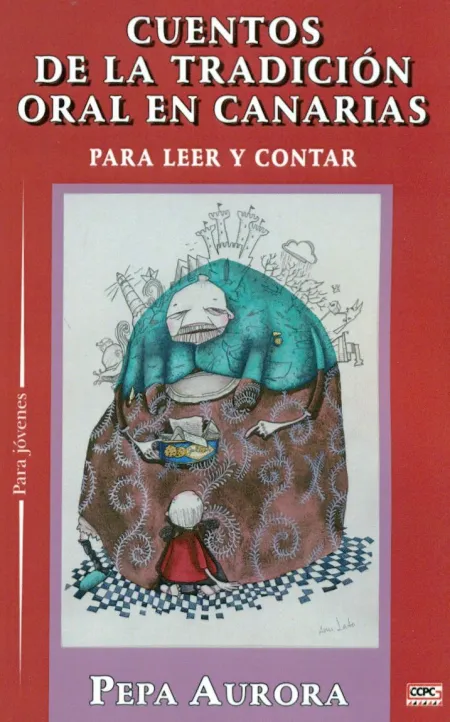 Cuentos de la Tradicion Oral en Canarias para Leer y Contar