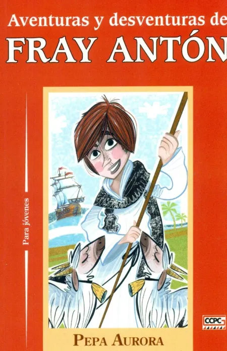 Aventuras y Desventuras del Fray Anton