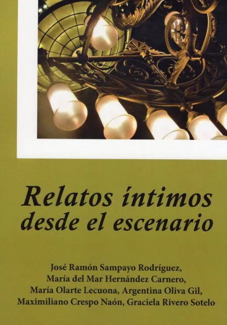 Relatos Íntimos Desde el Escenario