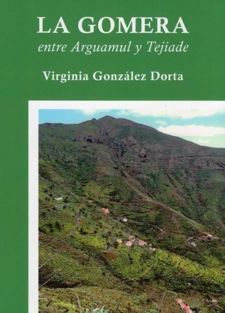 La Gomera entre Arguamul y Tejiade