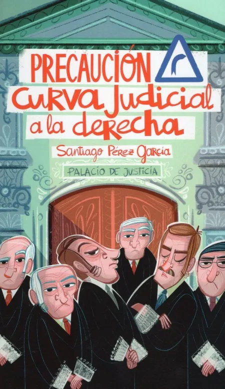 Precaución, Curva Judical a la Derecha