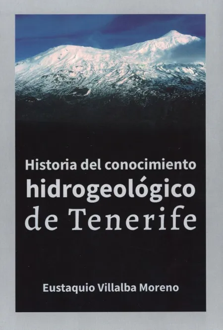 Historia del Conocimiento Hidrogeológico de Tenerife