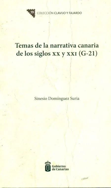 Temas Narrativa Canaria Siglos Xx y Xxi (G21)