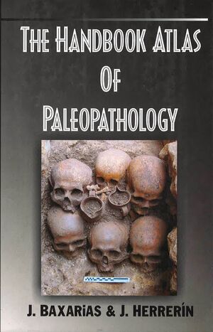 THE HANDBOOK ATLAS OF PALEOPATHOLOGY