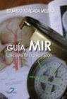 GUIA MIR: LAS CLAVES DE LA PREPARACION