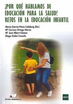 Por qué Hablamos de Educación para la Salud? Retos en la Educación Infantil