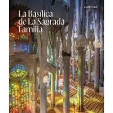 La Basílica de la Sagrada Familia
