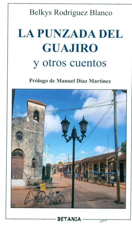 La Punzada del Guajiro y Otros Cuentos