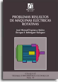 PROBLEMAS RESUELTOS DE MAQUINAS ELECTRICAS ROTATIVAS