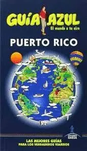 Puerto Rico. Guia Azul