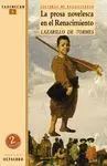 Prosa Novelesca en el Renacimiento, la. Lazarillo de Tormes