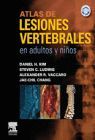 ATLAS DE LESIONES VERTEBRALES EN ADULTOS Y NIÑOS + CD-ROM