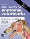 Atlas en Color de Anatomia Veterinaria. El Perro y del Gato (Incluye Evolve)