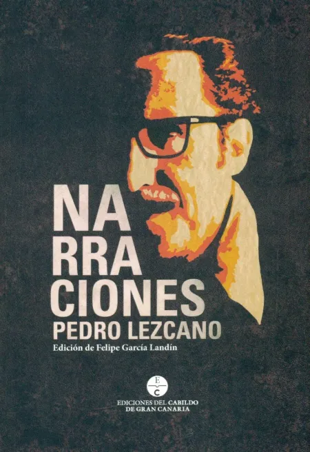 Narraciones. Pedro Lezcano