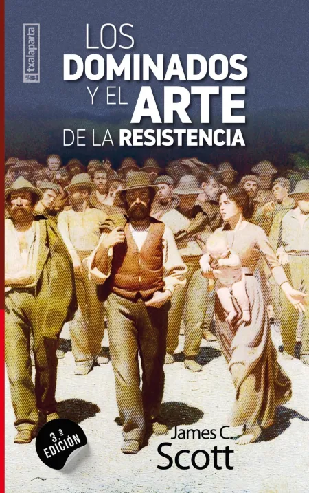 Dominados y el Arte de la Resistencia, los