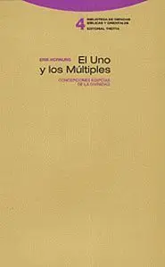 Uno y los Multiples, el. Concepciones Egipcias de la Divinidad