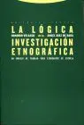 La Lógica de la Investigación Etnográfica