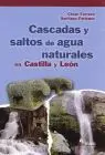 Cascadas y Saltos de Agua Naturales en Castilla y Leon