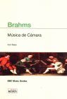 BRAHMS. MUSICA DE CAMARA