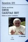 Carta Enciclica Deus Caritas Est. Sobre el Amor Cristiano