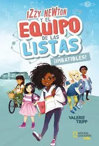 Izzy Newton y el Equipo de las Listas 1 Imbatibles!