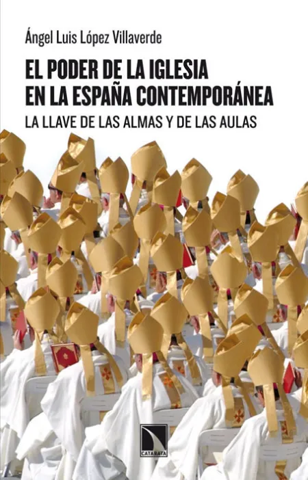 Poder de la Iglesia en la España Contemporánea, el